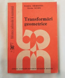 D. Smaranda N. Soare - Transformari geometrice