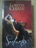 SEDUCTIE-LORETTA CHASE