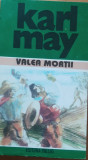 KARL MAY - VALEA MORTII - OPERE VOL 20