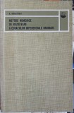 Metode Numerice Rezolvare Ecuatii Diferentiale Ordinare K. Moszynski - Carti Matematica Aplicata, 1973, Ed. Tehnica, Brosata