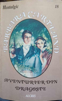 AVENTURIER DIN DRAGOSTE-BARBARA CARTLAND foto