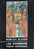 LES ROUMAINS PRECIS HISTORIQUE-MIRCEA ELIADE