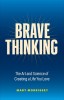 Eureka: The Power of Brave Thinking to Change Your Life