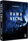 Vama Veche - Paperback brosat - Cosmin Baiu - Neverland