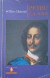 Petru cel Mare - William Marshall