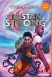 Tristan Strong face o gaura &icirc;n cer, Arthur