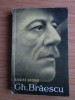 Niculae Gheran - Gheorghe Braescu (Biografie, 1963, Editura Literatura, 280 pagini)