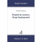 Dreptul de asociere. Drept fundamental - Valentin Minoiu