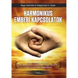 Harmonikus emberi kapcsolatok - Nagy Gabriella-Nagyernyei K. Gyula