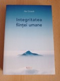 Cumpara ieftin Ilie Cioara - Integritatea fiintei umane