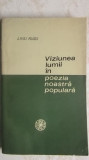 Liviu Rusu - Viziunea lumii &icirc;n poezia noastră populară, 1967