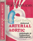 Sistemul Arterial Aortic II - Pop D. Popa Ioan