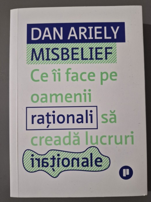 Dan Ariely - Misbelief