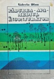 Padurea. Apa. Mediul Inconjurator. Influentele Complexe Ale Padurii - 1967 - Valeriu Dinu (AB202)