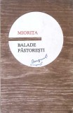 Miorița, Balade Păstorești - Colectiv, Minerva 1974, Carte Folclor, 100 pagini