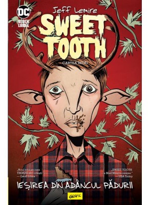 Sweet Tooth 1: Iesirea Din Adancuri, Jeff Lemire - Editura Art foto