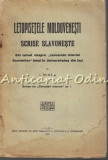 Letopisetele Moldovenesti Scrise Slavoneste - I. Minea - 1925