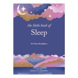 The Little Book of Sleep The Art of Natural Sleep