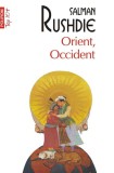 Orient Occident - Salman Rushdie, Polirom - Carte Istorie, Cultura si Identitate