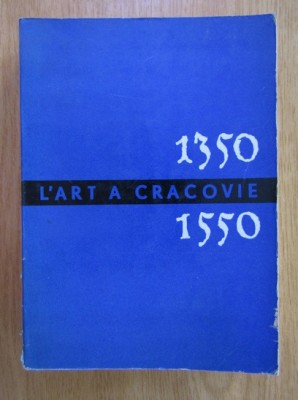 L&amp;#039;art a Cracovie entre 1350-1550 foto