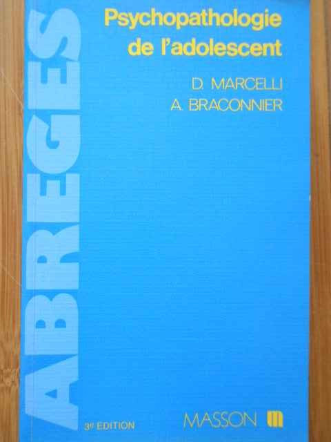 Psychopathologie De L&#039;adolescent - D. Marcelli A. Braconnier ,287780