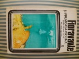 Basme italiene culese de Italo Calvino: Fioravante si frumoasa Isolina, Editura Univers, 1975, 464 pagini, romana