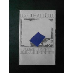 N. Tertulian - Perspective contemporane
