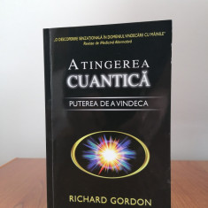 Richard Gordon, Atingerea cuantică. Puterea de a vindeca