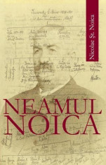 Neamul Noica | Nicolae St. Noica foto