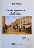 Strada Lapusneanu de altadata. Plimbare nostalgica - Ion Mitican