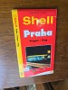 Shell, Praha