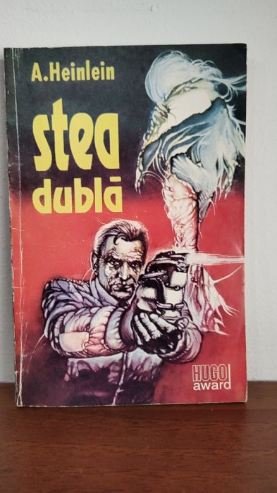 Robert A. Heinlein - Stea dubla