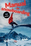 Manual de snowboarding - Pilot Books