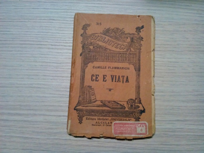 CE E VIATA ? - Camille Flammarion - V. Anestin (trad.) -B. P.T. No. 315, 92 p.