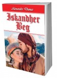 Iskandher-Beg - Alexandre Dumas - Carte Aventura Beletristica