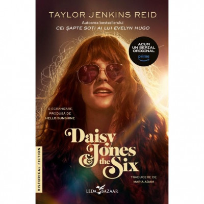 Daisy Jones &amp;amp; The Six - Taylor Jenkins Reid, editia 2023 foto