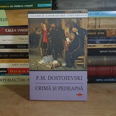 F.M. DOSTOIEVSKI - CRIMA SI PEDEAPSA ( ROMAN ) , 2025 *
