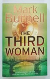 THE THIRD WOMAN by MARK BURNELL , 2006 * TEXT IN LIMBA ENGLEZA