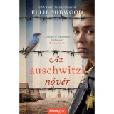 Az auschwitzi nőv&eacute;r - Ellie Midwood