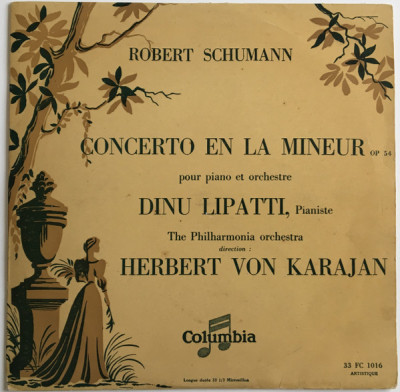 Vinil Schumann &amp;ndash; Dinu Lipatti, Karajan &amp;ndash; Concerto En La Mineur 10&amp;quot; ( -VG) foto