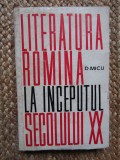 LITERATURA ROMANA LA INCEPUTUL SECOLULUI XX - DUMITRU MICU