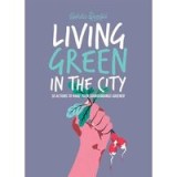 Living Green in the City