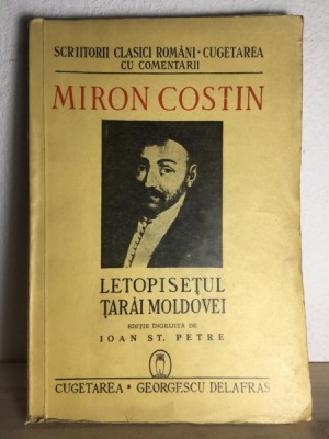 Miron Costin - Letopisetul Tarai Moldovei foto