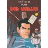 Tout Bob Morane, Volumul XI