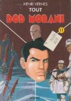 Tout Bob Morane, Volumul XI foto