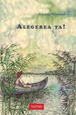Alegerea ta! ? Brandusa Vranceanu foto