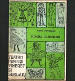 Moara Liliecilor, de Virgil Munteanu - Teatru Pentru Tineret și Școlari