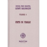 Viata de familie. Cuvinte duhovnicesti volumul 4. Editie cartonata - Cuviosul Paisie Aghioritul