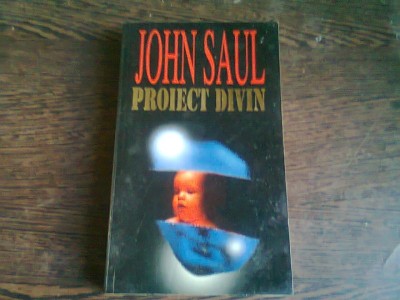 PROIECT DIVIN - JOHN SAUL foto