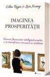 Imaginea prosperitatii - Ellen Rogin, Lisa Kueng